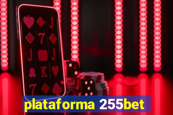 plataforma 255bet